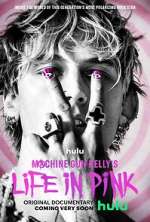 Watch Machine Gun Kelly's Life in Pink 123moviesfree