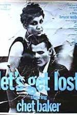 Watch Let's Get Lost 123moviesfree
