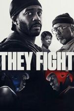 Watch They Fight 123moviesfree