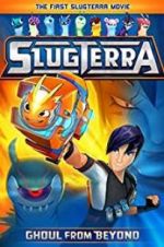 Watch Slugterra: Ghoul from Beyond 123moviesfree