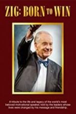 Watch Zig: You Were Born to Win 123moviesfree