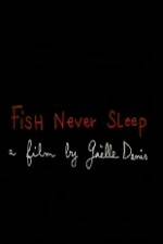 Watch Fish Never Sleep 123moviesfree