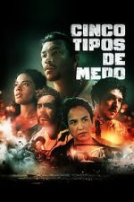 Watch Cinco Tipos de Medo 123moviesfree