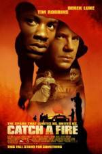 Watch Catch a Fire 123moviesfree