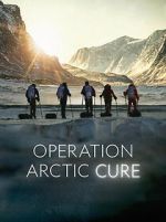 Watch Operation Arctic Cure 123moviesfree