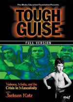 Watch Tough Guise: Violence, Media & the Crisis in Masculinity 123moviesfree