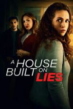 Watch A House Built on Lies 123moviesfree