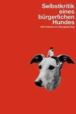 Watch Self-Criticism of a Bourgeois Dog 123moviesfree