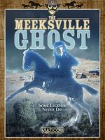 Watch The Meeksville Ghost 123moviesfree