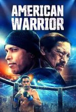 Watch American Warrior 123moviesfree