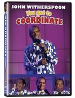 Watch John Witherspoon: You Got to Coordinate 123moviesfree