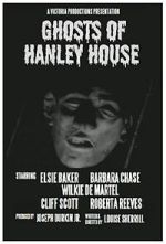 Watch Ghosts of Hanley House 123moviesfree
