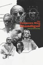 Watch The Unknown Man of Shandigor 123moviesfree