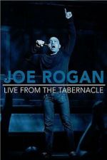 Watch Joe Rogan: Live from the Tabernacle 123moviesfree