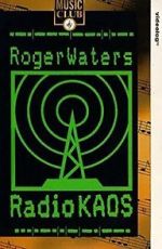 Watch Roger Waters: Radio K.A.O.S. 123moviesfree