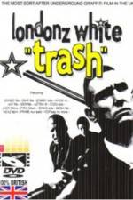 Watch Londonz White Trash 123moviesfree