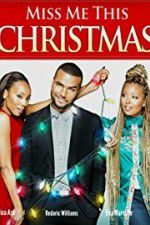 Watch Miss Me This Christmas 123moviesfree