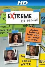 Watch Extreme by Design 123moviesfree
