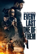 Watch Every Last One of Them 123moviesfree