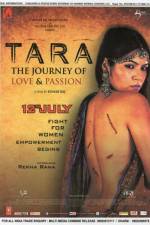 Watch Tara: The Journey of Love and Passion 123moviesfree