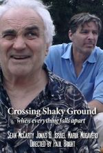 Watch Crossing Shaky Ground 123moviesfree