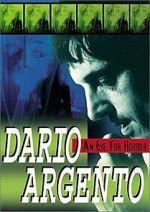 Watch Dario Argento: An Eye for Horror 123moviesfree