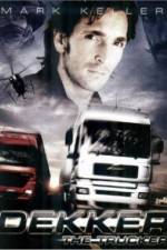 Watch Dekker the Trucker - Dekker & Adi 123moviesfree
