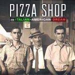 Watch Pizza Shop: An Italian-American Dream 123moviesfree