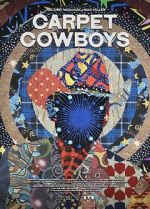 Watch Carpet Cowboys 123moviesfree