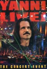 Watch Yanni Live! The Concert Event (TV Special 2006) 123moviesfree