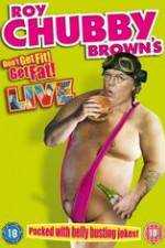 Watch Roy Chubby Brown\'s Don\'t Get Fit! Get Fat! 123moviesfree