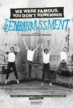 Watch We Were Famous, You Don\'t Remember: The Embarrassment 123moviesfree