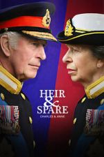 Watch Heir & Spare: Charles & Anne 123moviesfree