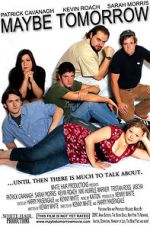 Watch Maybe Tomorrow 123moviesfree