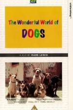 Watch The Wonderful World of Dogs 123moviesfree