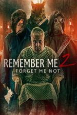 Watch Remember Me 2: Forget Me Not 123moviesfree