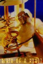 Watch The Birth of the Robot 123moviesfree