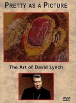 Watch Pretty as a Picture: The Art of David Lynch 123moviesfree