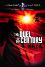 Watch Duel of the Century 123moviesfree