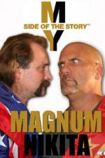 Watch My Side of the Story Nikita vs Magnum 123moviesfree