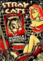 Watch Stray Cats: Rumble in Brixton 123moviesfree