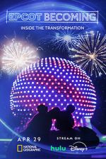 Watch EPCOT Becoming (TV Special 2024) 123moviesfree