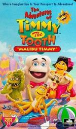 Watch The Adventures of Timmy the Tooth: Malibu Timmy 123moviesfree