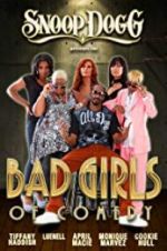 Watch Snoop Dogg Presents: The Bad Girls of Comedy 123moviesfree