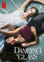 Watch Dancing on Glass 123moviesfree