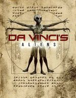 Watch Da Vinci\'s Aliens 123moviesfree