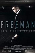 Watch Freeman: New World Order 123moviesfree