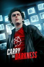 Watch Carry the Darkness 123moviesfree