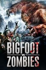 Watch Bigfoot Vs. Zombies 123moviesfree