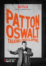 Watch Patton Oswalt: Talking for Clapping (TV Special 2016) 123moviesfree